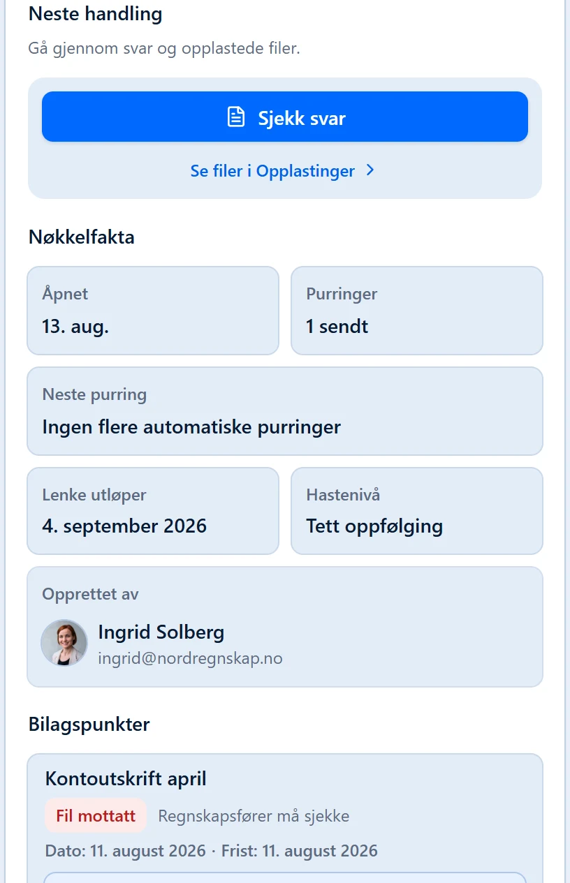 Forespørselen sett fra byrået: neste handling, når kunden åpnet lenken, purringer sendt og neste purring.